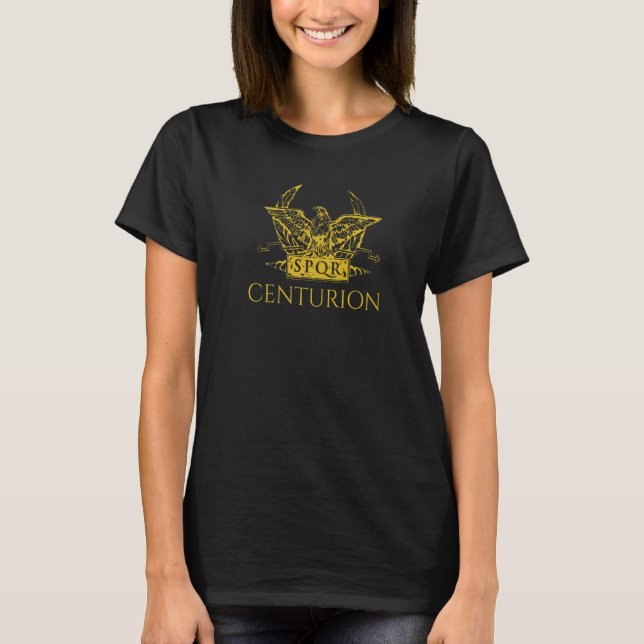 Centurion  Ancient Rome Legion Eagle  Spqr Roman H T-Shirt (Front)