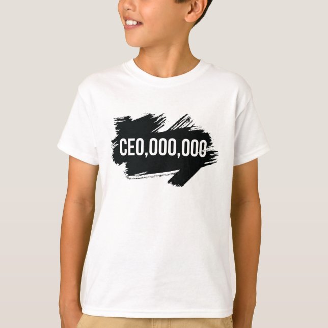 CEO,000,000 Entrepreneur T-Shirt (Front)
