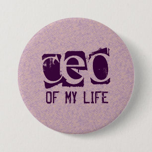 CEO of My Life 7.5 Cm Round Badge