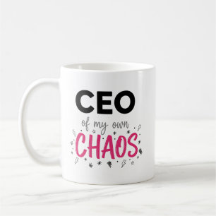 CEO of My Own Chaos Funny Female Entrepreneur Coffee Mug