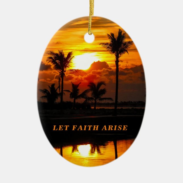 Ceramic Christmas Ornament Let Faith Arise (Front)
