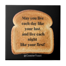 Ceramic Coaster with Funny Witty Toast