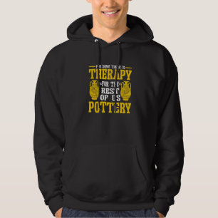 Ceramics Artist I Love Pottery Hoodie
