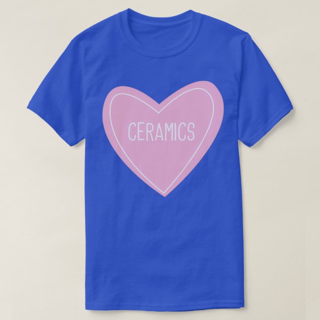 Ceramics Heart T-Shirt (Design Front)