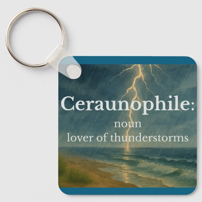 Ceraunophile Magnet-Lover of Thunderstorms  Key Ring (Front)