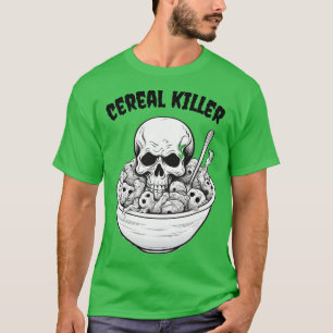 Cereal Killer 1 T-Shirt