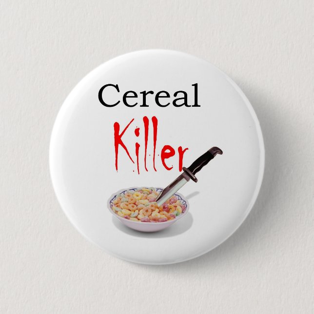 Cereal Killer 6 Cm Round Badge (Front)