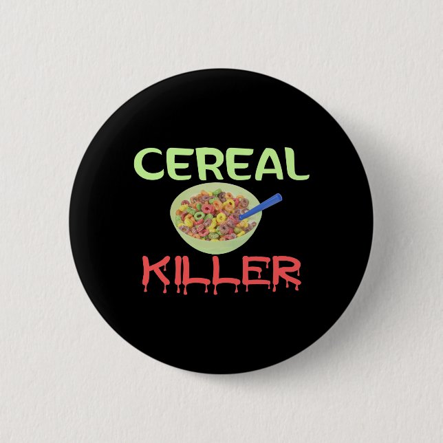 Cereal Killer 6 Cm Round Badge (Front)