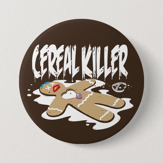 Cereal Killer 7.5 Cm Round Badge (Front)