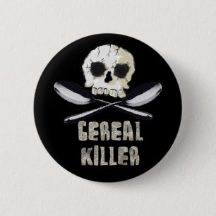 Cereal Killer Button