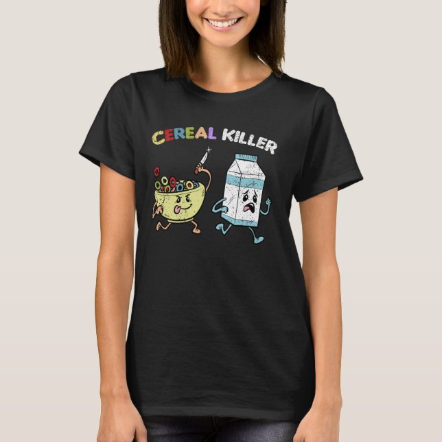 Cereal Killer Halloween Funny Pun Humour Men Women T-Shirt (Front)