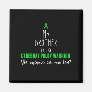 Cerebral Palsy Awareness Brother Warrior T-shirt Magnet