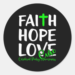 Cerebral palsy awareness faith hope love classic round sticker