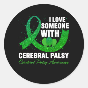 Cerebral Palsy Awareness I Love Someone with Cereb Classic Round Sticker