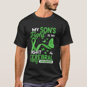 Cerebral Palsy Awareness My Son's Fight Brain CP S T-Shirt