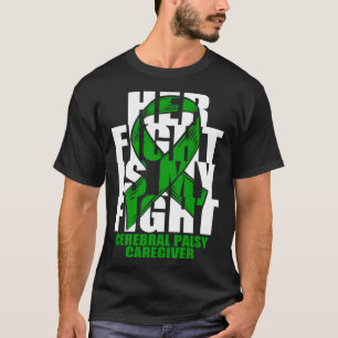 Cerebral Palsy Caregiver Awareness Month Green Rib T-Shirt