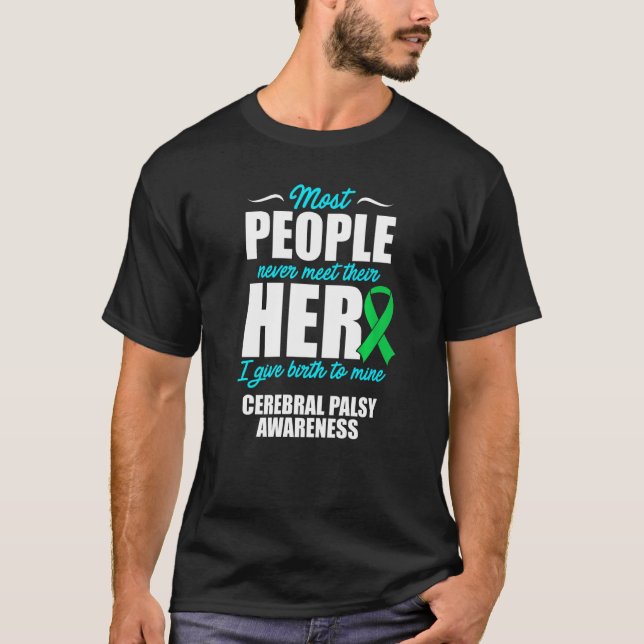 Cerebral Palsy Cp Awareness Hero Warrior Survivor T-Shirt (Front)