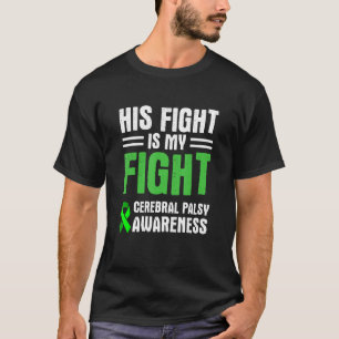 Cerebral Palsy CP Awareness His Warrior Survivor 3 T-Shirt