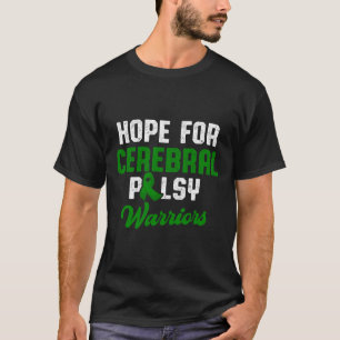 Cerebral Palsy Cp Awareness Hope Warrior Survivor T-Shirt