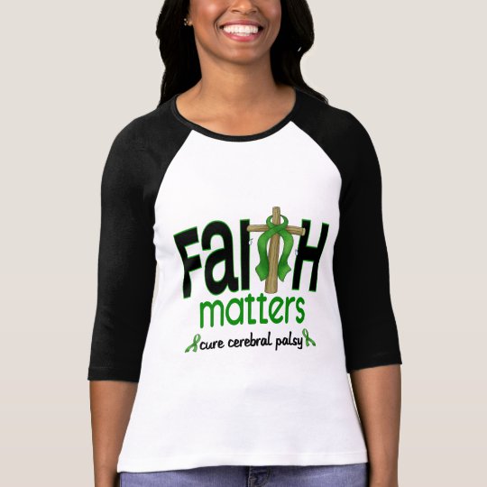 Cerebral Palsy Faith Matters Cross 1 T-Shirt