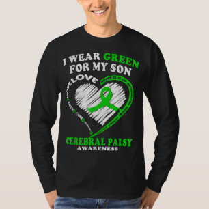 Cerebral Palsy For DadMom - I Wear Green For My So T-Shirt
