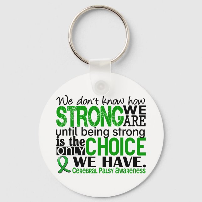 Cerebral Palsy How Strong We Are Key Ring (Front)