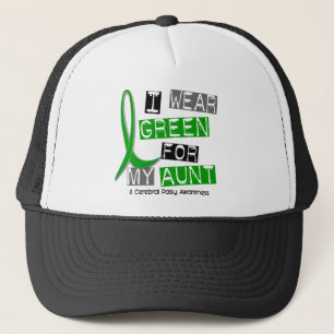Cerebral Palsy I Wear Green For My Aunt 37 Trucker Hat