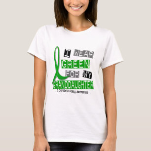 Cerebral Palsy I Wear Green For My Granddaughter 3 T-Shirt