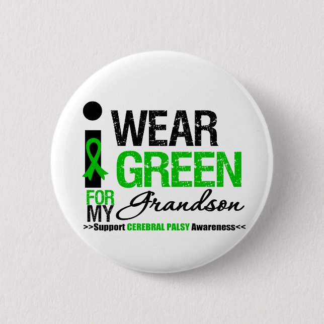 Cerebral Palsy I Wear Green Ribbon For My Grandson 6 Cm Round Badge (Front)