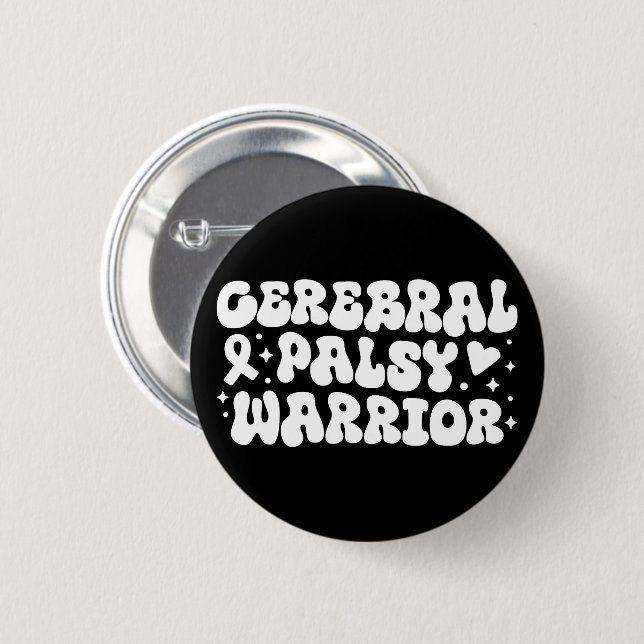 Cerebral palsy warrior 6 cm round badge (Front & Back)