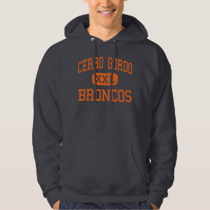 Cerro Gordo - Broncos - High - Cerro Gordo Hoodie