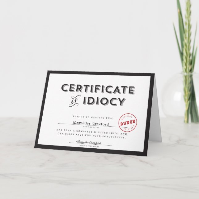 Certificate of Idiocy Apology Card (Front)