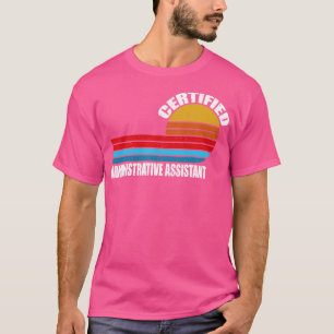 certified administrative assistant vintage retro j T-Shirt