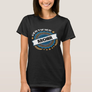 Certified Archer Archery   T-Shirt