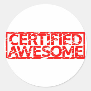 Certified Awesome Stamp Classic Round Sticker