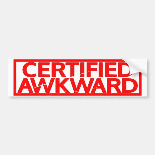 Certified Awkward Stamp Bumper Sticker (Front)