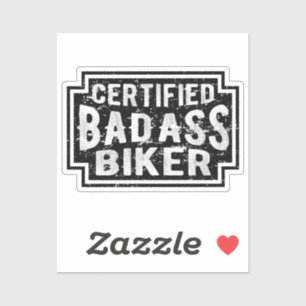 Certified Badass Biker