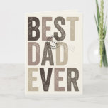 Certified Best Dad Ever Father's Day / Birthday Card<br><div class="desc">Designed by fat*fa*tin. Easy to customise with your own text,  photo or image. For custom requests,  please contact fat*fa*tin directly. Custom charges apply.

----------------------------------------------------

https://www.zazzle.com/collections/mothers_and_fathers_day_collection-119865899856221553

----------------------------------------------------

www.zazzle.com/fat_fa_tin
www.zazzle.com/color_therapy
www.zazzle.com/fatfatin_blue_knot
www.zazzle.com/fatfatin_red_knot
www.zazzle.com/fatfatin_mini_me
www.zazzle.com/fatfatin_box
www.zazzle.com/fatfatin_design
www.zazzle.com/fatfatin_ink</div>