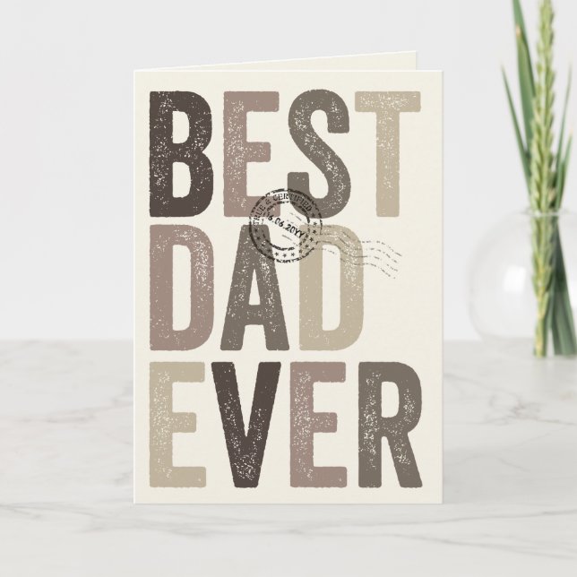 Certified Best Dad Ever Father's Day Typography Card (Front)