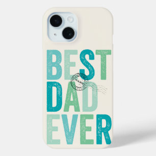 Certified Best Dad Ever Father's Day Typography iPhone 15 Case