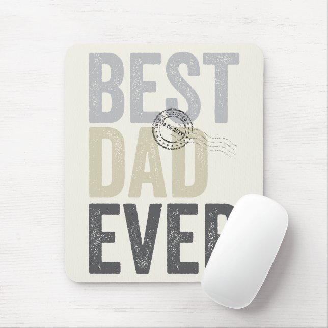 Certified Best Dad Ever Father's Day Typography Mouse Mat (With Mouse)