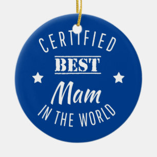 Certified Best Mam in the World Mum Mum and Ceramic Tree Decoration