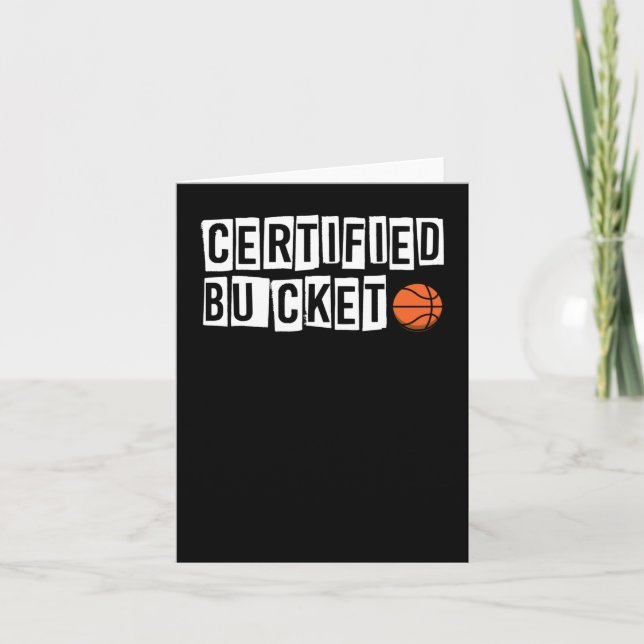 Certified Bucket - Basketball Lover  Card (Front)