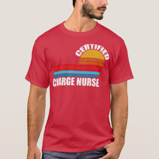 Certified Charge Nurse retro vintage job title 1 T-Shirt