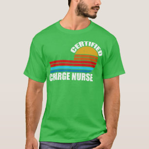 Certified Charge Nurse retro vintage job title 1 T-Shirt