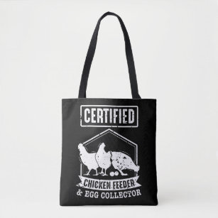 Certified Chicken Feeder and Egg Collector Tote Bag