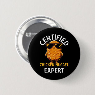  Certified Chicken Nugget Expert 6 Cm Round Badge