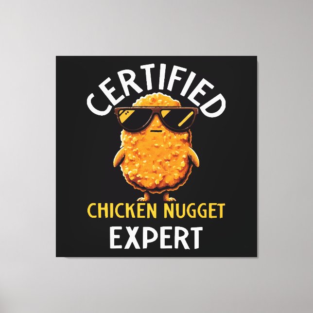  Certified Chicken Nugget Expert Canvas Print (Front)