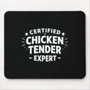 Certified Chicken Tender Expert - Mouse Mat