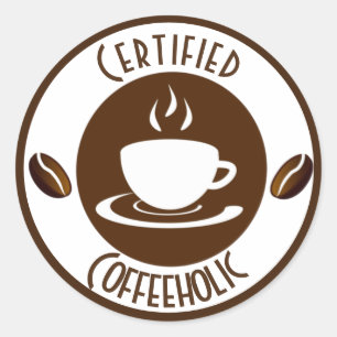 Certified CoffeeHolic Stamp Classic Round Sticker